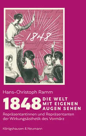 Ramm |  1848. Die Welt mit eigenen Augen sehen | Buch |  Sack Fachmedien