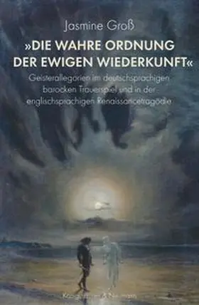 Groß | 'Die wahre Ordnung der ewigen Wiederkunft' | Buch | 978-3-8260-8665-6 | www.sack.de