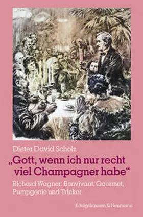 Scholz |  »Gott, wenn ich nur recht viel Champagner habe« | eBook | Sack Fachmedien