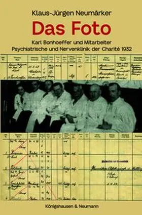 Neumärker | Das Foto – Karl Bonhoeffer und Mitarbeiter | E-Book | www.sack.de