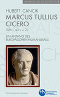 Cancik |  Marcus Tullius Cicero (106–43 v. u. Z.) | eBook | Sack Fachmedien