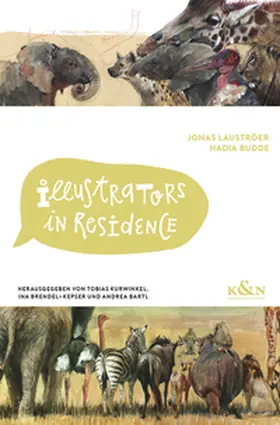 Kurwinkel / Brendel-Kepser / Bartl |  Illustrators in Residence | Buch |  Sack Fachmedien