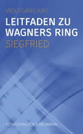Kau |  Leitfaden zu Wagners Ring - Siegfried | eBook | Sack Fachmedien