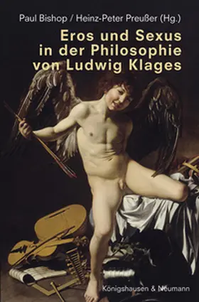 Bishop / Preußer |  Eros und Sexus in der Philosophie von Ludwig Klages | eBook | Sack Fachmedien