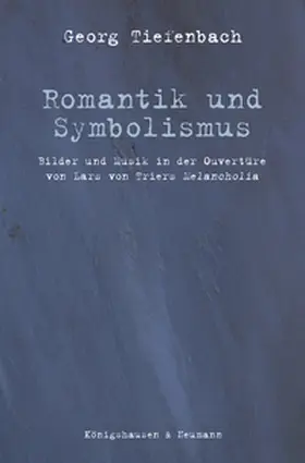 Tiefenbach | Romantik und Symbolismus | E-Book | www.sack.de