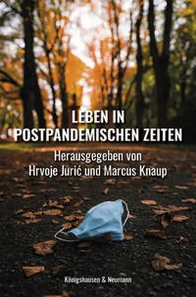 Juric / Knaup |  Leben in postpandemischen Zeiten | eBook | Sack Fachmedien