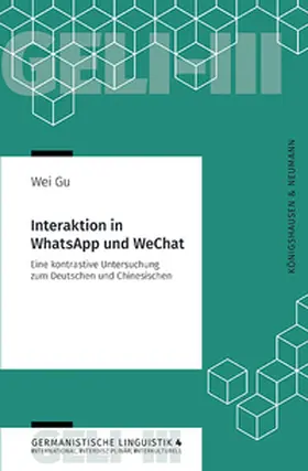 Gu | Interaktion in WhatsApp und WeChat | Buch | 978-3-8260-9091-2 | www.sack.de