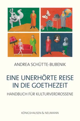 Schütte-Bubenik | Eine unerhörte Reise in die Goethezeit | E-Book | www.sack.de