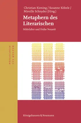 Kiening / Köberle / Köbele |  Metaphern des Literarischen | Buch |  Sack Fachmedien