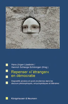 Lüsebrink / Schlange-Schöningen |  Repenser 'l´étranger' en démocratie | Buch |  Sack Fachmedien