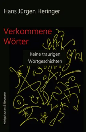 Heringer |  Verkommene Wörter | Buch |  Sack Fachmedien