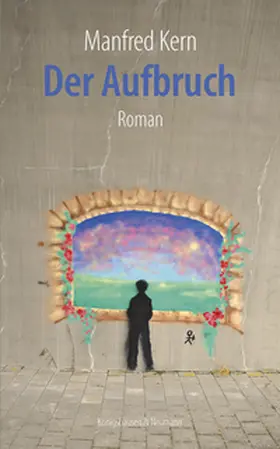 Kern |  Der Aufbruch | Buch |  Sack Fachmedien