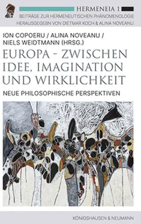Copoeru / Weidtmann |  Europa – Zwischen Idee, Imagination und Wirklichkeit | eBook | Sack Fachmedien