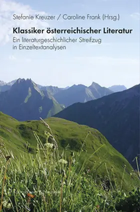 Kreuzer / Frank |  Klassiker österreichischer Literatur | Buch |  Sack Fachmedien