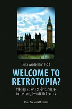 Wiedemann |  Welcome to Retrotopia? | eBook | Sack Fachmedien
