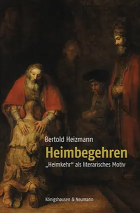 Heizmann |  Heimbegehren | eBook | Sack Fachmedien