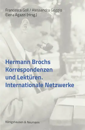 Goll / Goggio / Agazzi |  Hermann Brochs Korrespondenzen und Lektüre­n | eBook | Sack Fachmedien