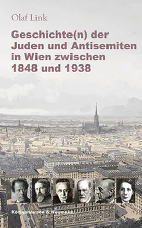 Link |  Geschichte(n) der Juden und Antisemiten in Wien zwischen 1848 und 1938 | Buch |  Sack Fachmedien