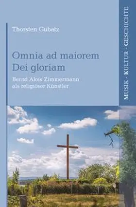 Gubatz |  Omnia ad maiorem Dei gloriam | eBook | Sack Fachmedien