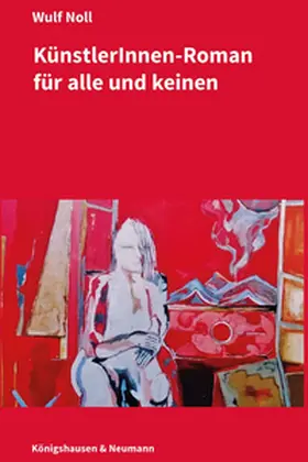 Noll |  Künstlerinnen-Roman für alle und keinen | eBook | Sack Fachmedien