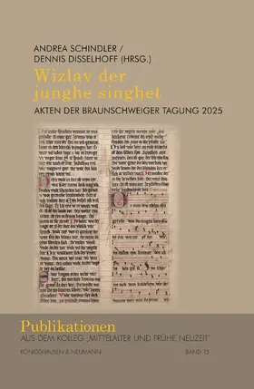 Schindler / Disselhoff |  Wizlav der junghe singhet | Buch |  Sack Fachmedien