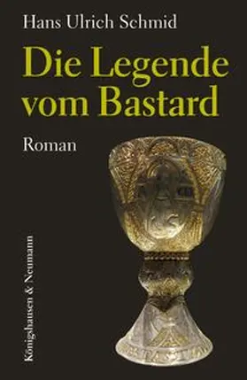 Schmid |  Die Legende vom Bastard | Buch |  Sack Fachmedien