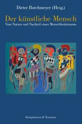 Borchmeyer |  Der künstliche Mensch | eBook | Sack Fachmedien