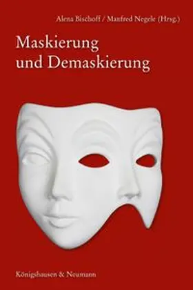 Negele / Bischoff | Maskierung und Demaskierung | E-Book | www.sack.de