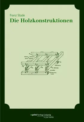  Die Holzkonstruktionen | Buch |  Sack Fachmedien