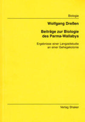 Dressen | Beiträge zur Biologie des Parma-Wallabys | Buch | 978-3-8265-1027-4 | sack.de