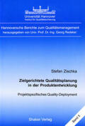 Zischka |  Zielgerichtete Qualitätsplanung in der Produktentwicklung | Buch |  Sack Fachmedien