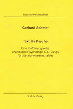 Schmitt |  Text als Psyche | Buch |  Sack Fachmedien