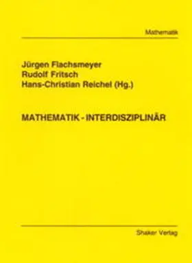 Flachsmeyer / Fritsch / Reichel |  Mathematik - Interdisziplinär | Buch |  Sack Fachmedien