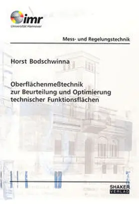 Bodschwinna |  Oberflächenmeßtechnik zur Beurteilung und Optimierung technischer Funktionsflächen | Buch |  Sack Fachmedien