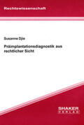 Djie |  Präimplantationsdiagnostik aus rechtlicher Sicht | Buch |  Sack Fachmedien