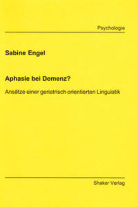 Engel |  Aphasie bei Demenz? | Buch |  Sack Fachmedien