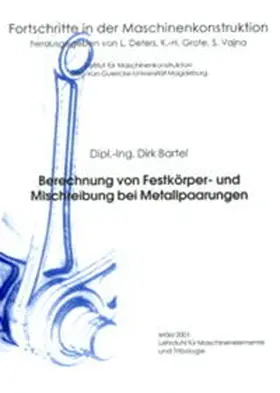 Bartel |  Berechnung von Festkörper- und Mischreibung bei Metallpaarungen | Buch |  Sack Fachmedien