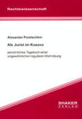 Poretschkin |  Als Jurist im Kosovo | Buch |  Sack Fachmedien