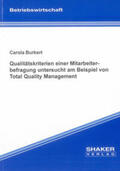 Burkert |  Qualitätskriterien einer Mitarbeiterbefragung untersucht am Beispiel von Total Quality Management | Buch |  Sack Fachmedien