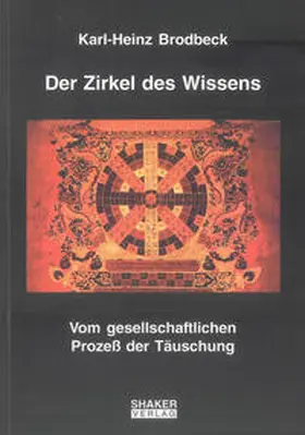 Brodbeck |  Der Zirkel des Wissens | Buch |  Sack Fachmedien