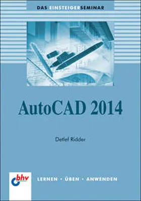 Ridder |  AutoCAD 2014 | Buch |  Sack Fachmedien