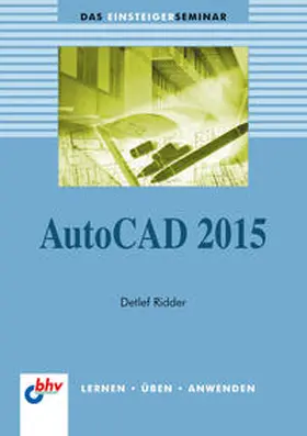 Ridder |  AutoCAD 2015 | Buch |  Sack Fachmedien