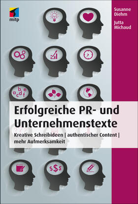 Diehm / Michaud |  Erfolgreiche PR- und Unternehmenstexte | Buch |  Sack Fachmedien