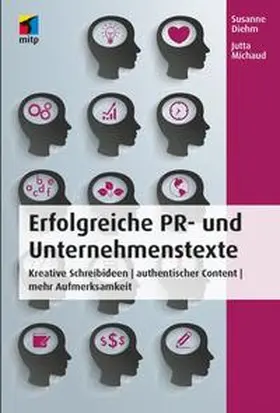 Diehm / Michaud | Erfolgreiche PR- und Unternehmenstexte | Buch | 978-3-8266-8215-5 | sack.de