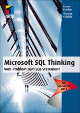 Brücher / Glörfeld |  Microsoft SQL Thinking | Buch |  Sack Fachmedien