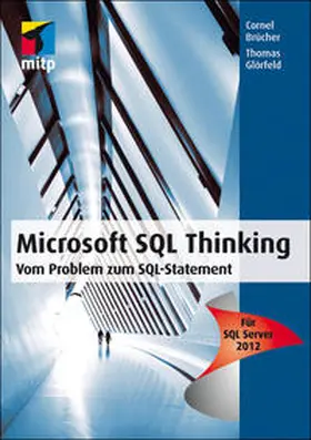 Brücher / Glörfeld |  Microsoft SQL Thinking | Buch |  Sack Fachmedien