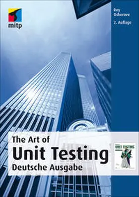 Osherove / Feathers / Martin |  The Art of Unit Testing | Buch |  Sack Fachmedien