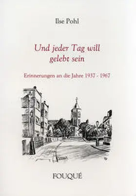 Pohl |  Und jeder Tag will gelebt sein | Buch |  Sack Fachmedien