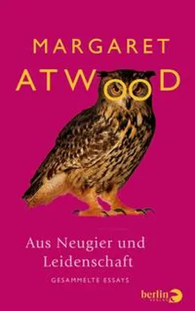 Atwood |  Aus Neugier und Leidenschaft | Buch |  Sack Fachmedien