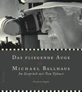 Ballhaus |  Das fliegende Auge | Buch |  Sack Fachmedien